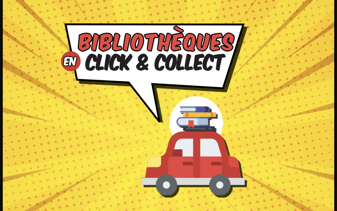 Les bibliothèques intercommunales à l’heure du Click & Collect