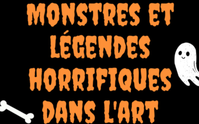 Micro-folie – Monstres et légendes horrifiques dans le domaine de l’art