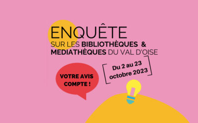 Enquête sur les bibliothèques du Val d’Oise