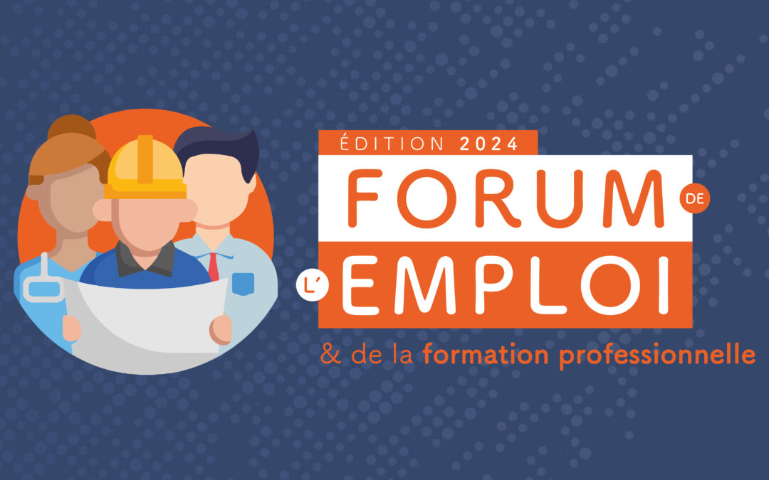 Forum de l’emploi et de la formation professionnelle 2024