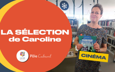 Vidéo – La Sélection (cinéma) de Caroline – Août 2024