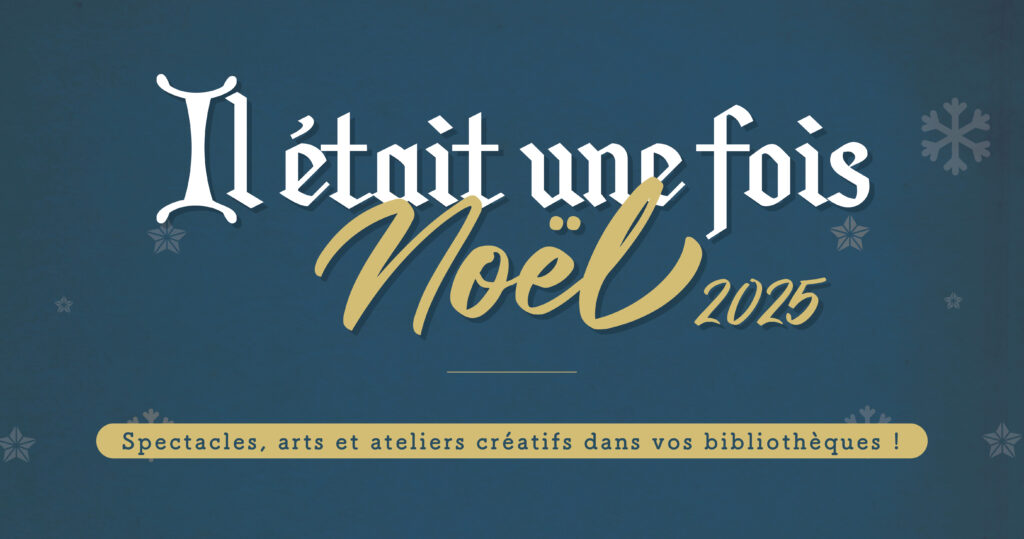 Il était une fois Noël 2025 – Bandeau