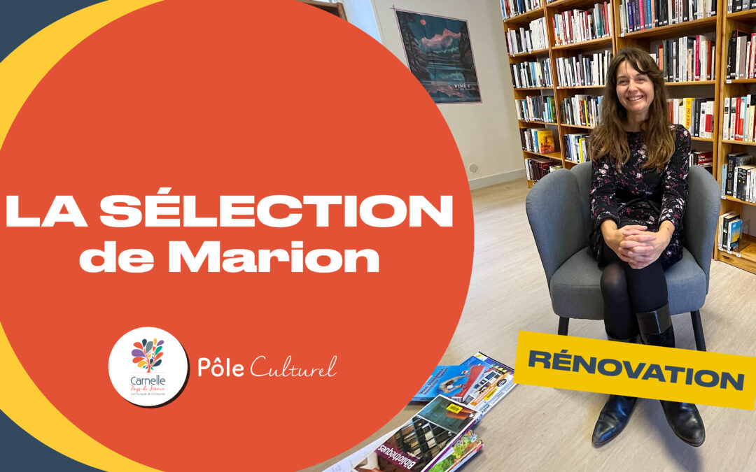 Vidéo – La Sélection de Marion (Rénovation) – Novembre 2025