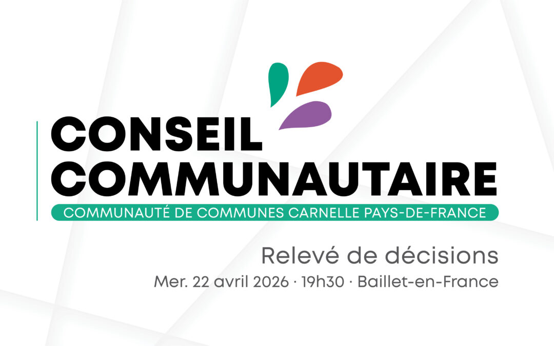 Relevé de décisions du conseil communautaire du 22 avril 2026