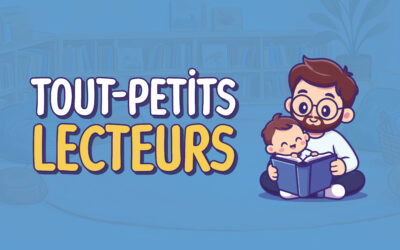 Tout-petits Lecteurs – Accueil des 0-3 ans en bibliothèque